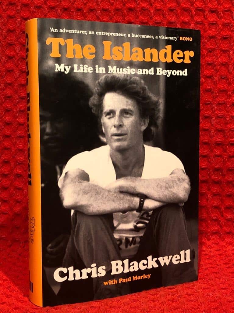 Chris Blackwell : The islander - my life in music and beyond
