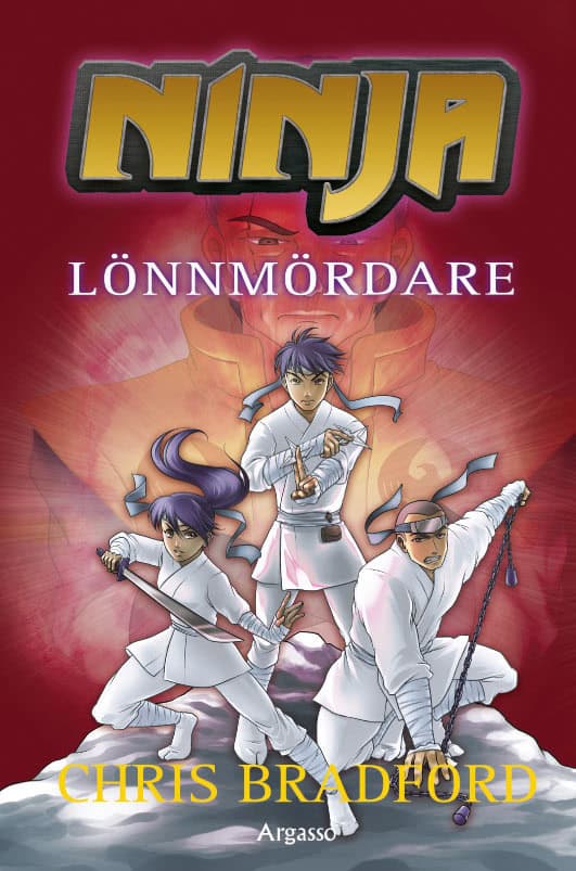 Chris Bradford : Ninja. Lönnmördare