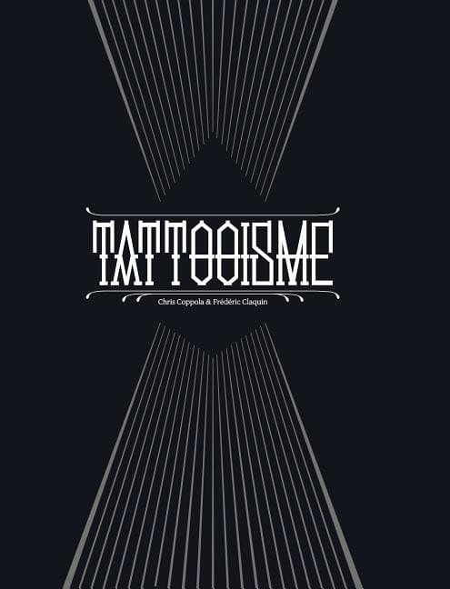 Chris Coppola : Tattooisme