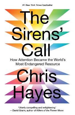 Chris Hayes : The Sirens' Call