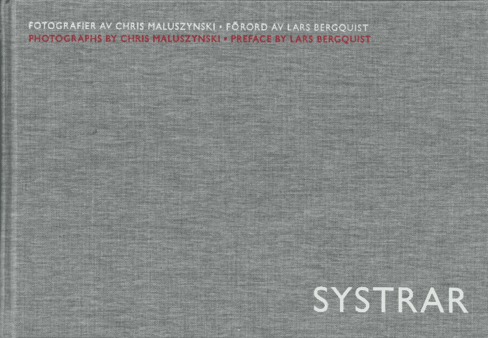 Chris Maluszynski : Systrar
