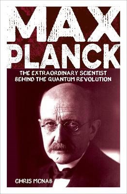 Chris McNab : Max Planck