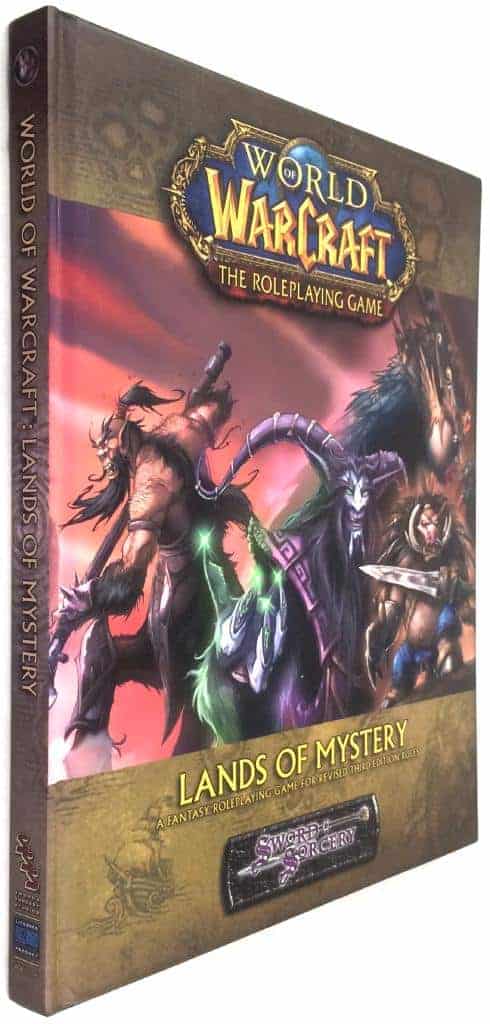 Chris Metzen ; Bob Fitch ; Scott Bernie ; Ellen P. Kiley m.fl : World of Warcraft - The Roleplaying Game - Lands of Mystery - A Fantasy Roleplaying Game for Revised Third Edition Rules
