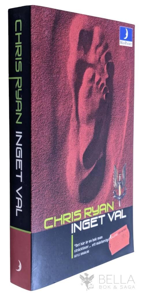 Chris Ryan : Inget val - Geordie Sharp - Bok 2
