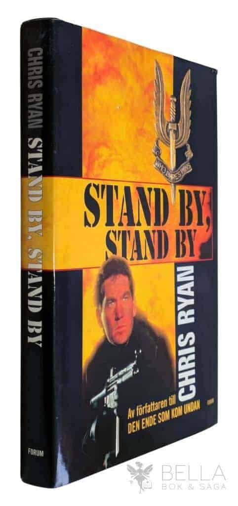 Chris Ryan : Stand by, stand by [svensk text]