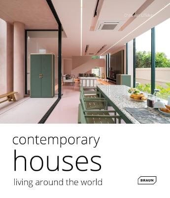 Chris van Uffelen : Contemporary Houses. Living Around the World