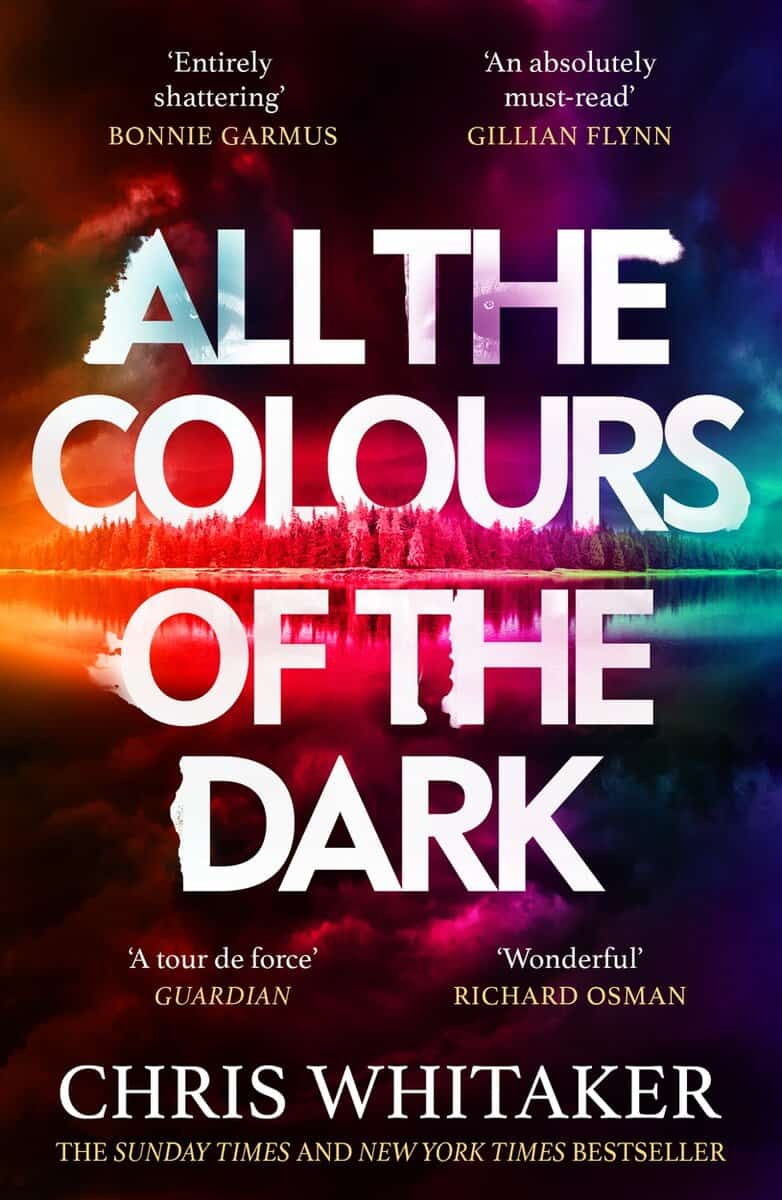 Chris Whitaker : All the Colours of the Dark