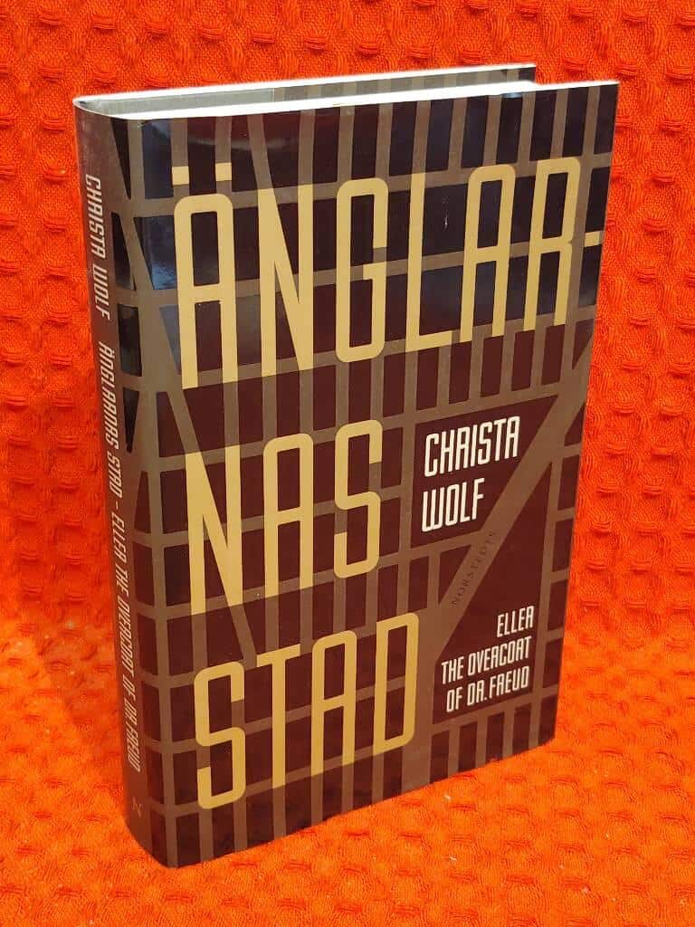Christa Wolf : Änglarnas stad eller The overcoat of Dr. Freud