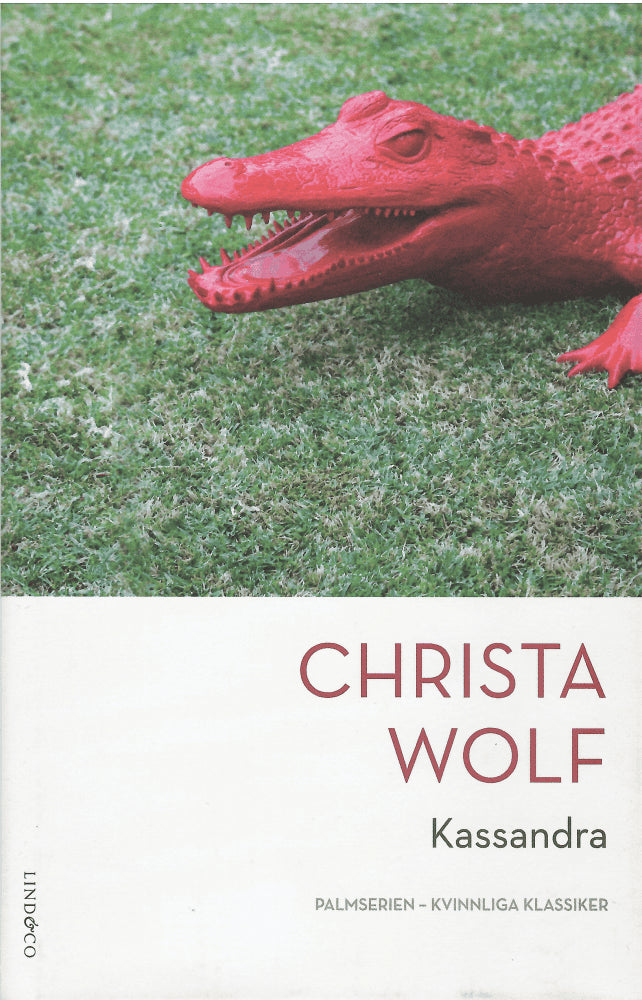 Christa Wolf : Kassandra