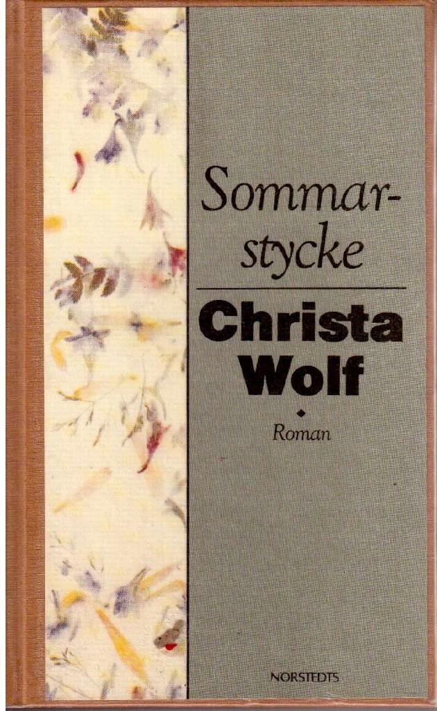 Christa Wolf : Sommarstycke