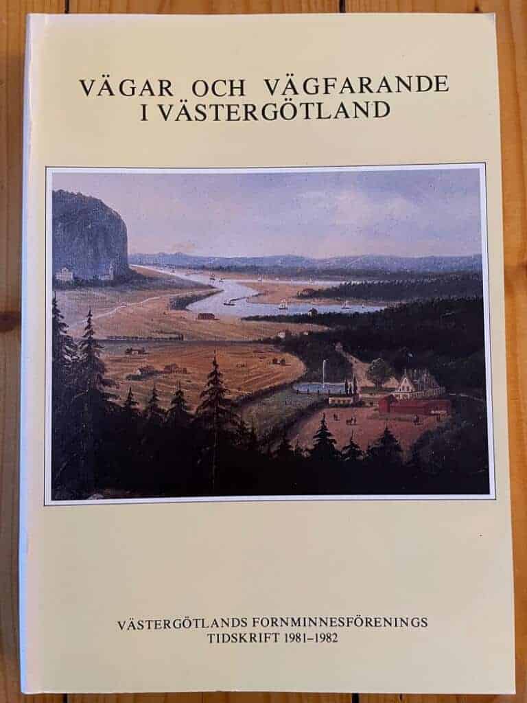 Christer Ask Ulf Erik Hagberg : Vägar och vägfarande i Västergötland