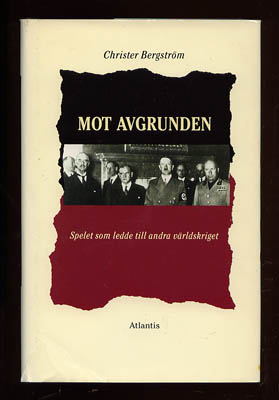 Christer Bergström : Mot avgrunden