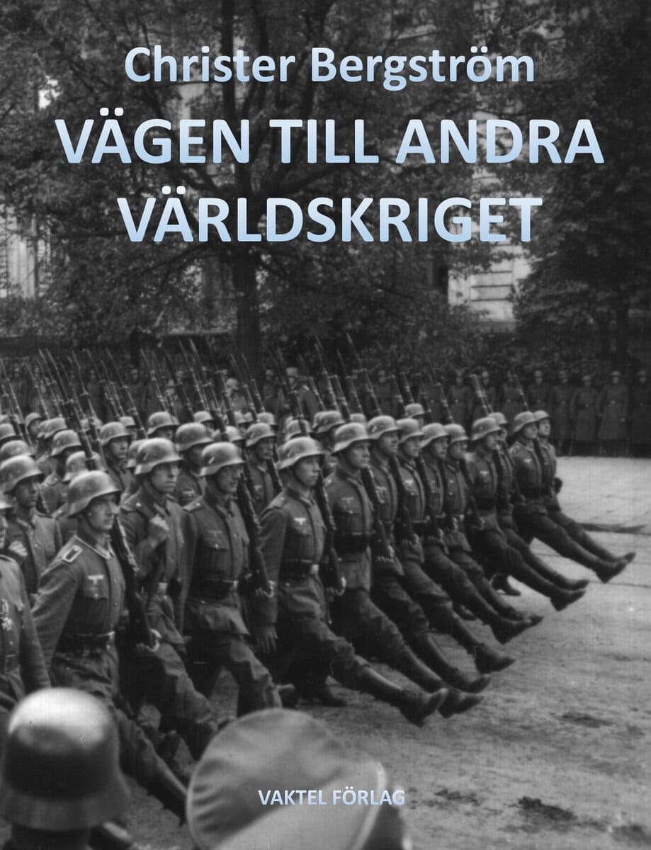 Christer Bergström : Vägen till andra världskriget