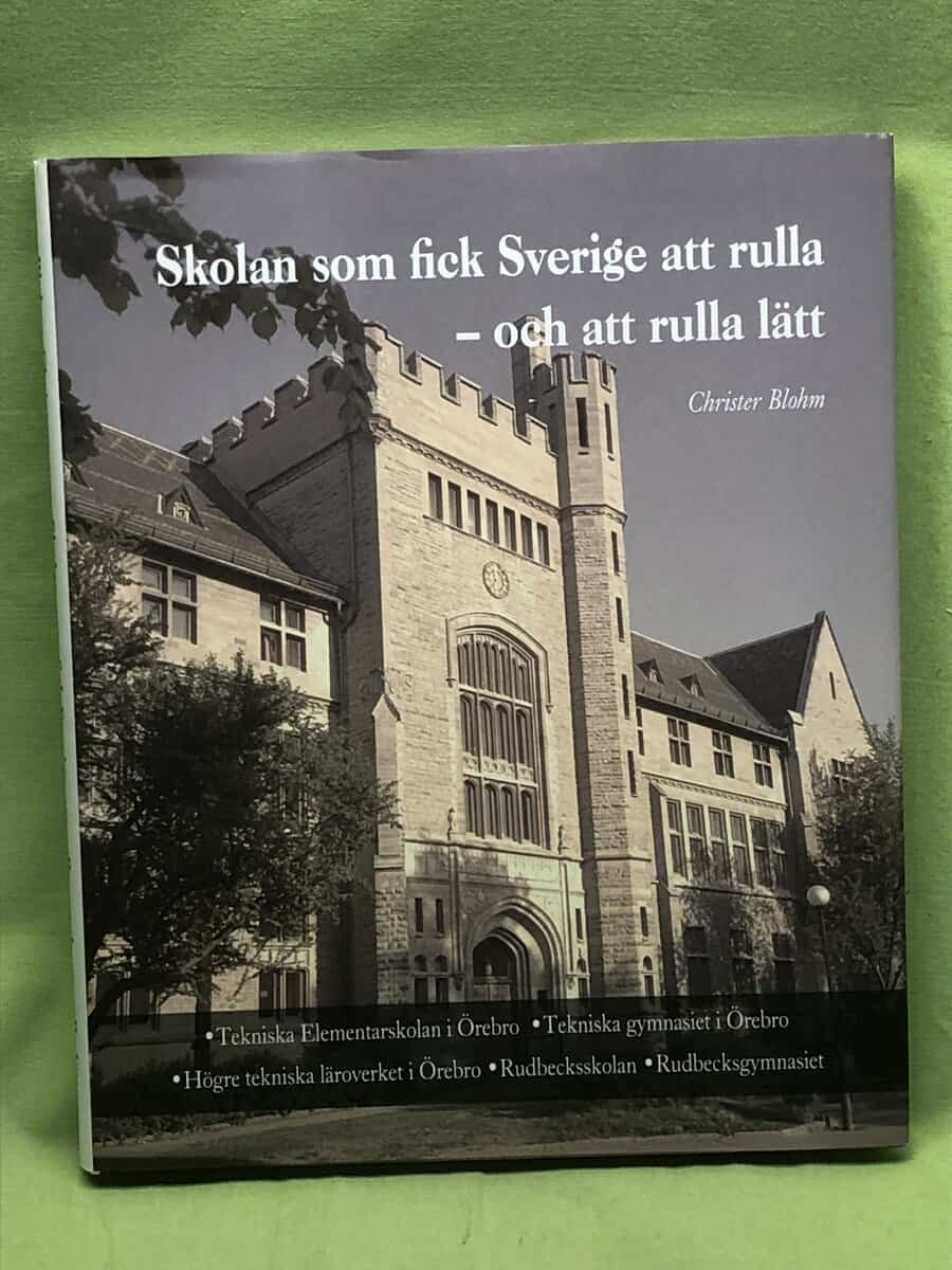 Christer Blohm : Skolan som fick Sverige att rulla - och att rulla lätt