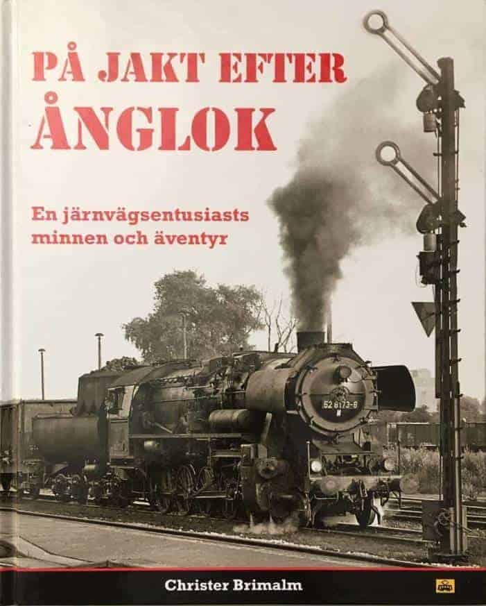 Christer Brimalm : På jakt efter ånglok