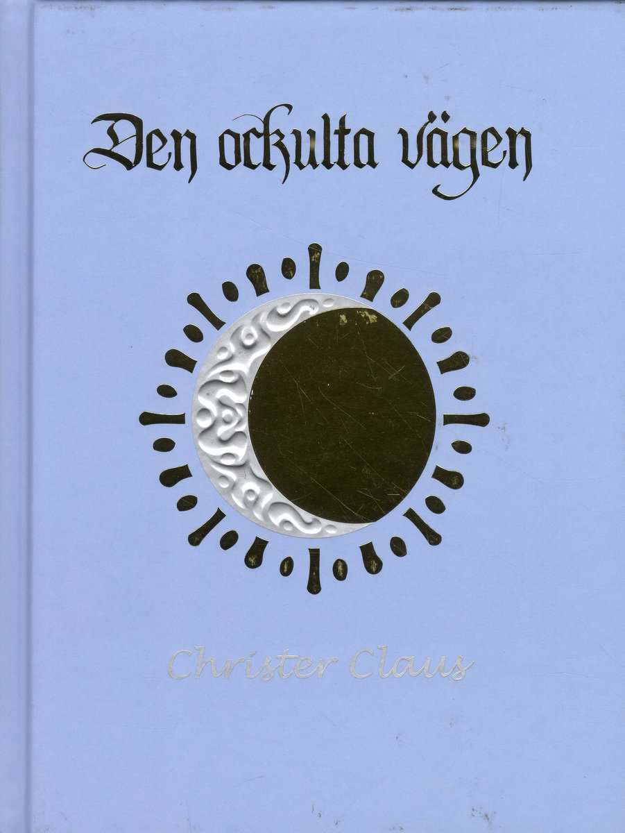 Christer Claus : Den ockulta vägen