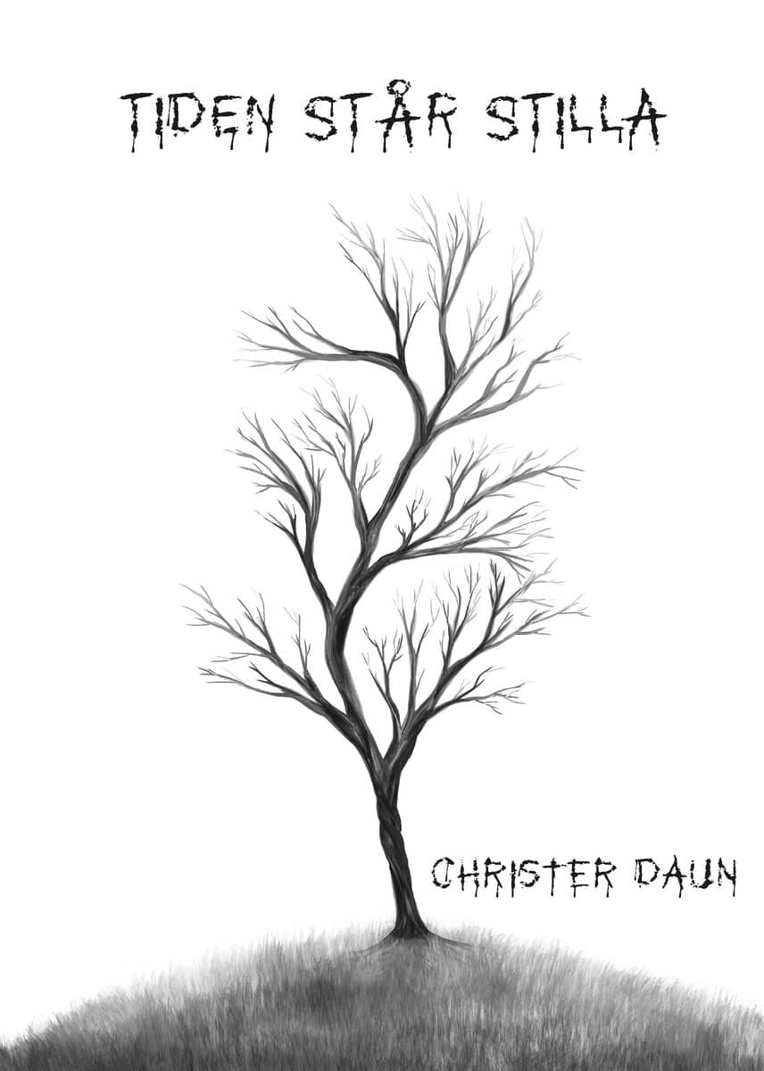 Christer Daun : Tiden står stilla
