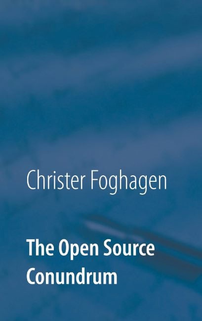 Christer Foghagen : The open source conundrum