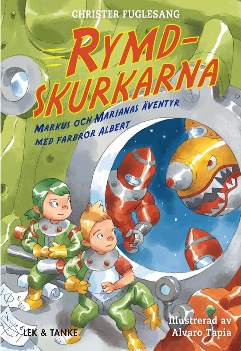 Christer Fuglesang : Rymdskurkarna