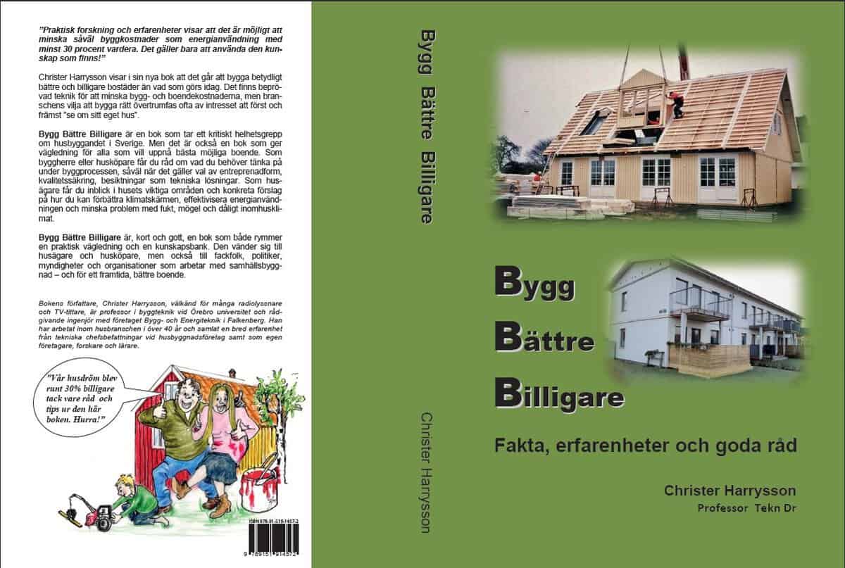 Christer Harrysson : Bygg bättre billigare : fakta, erfarenheter och goda råd
