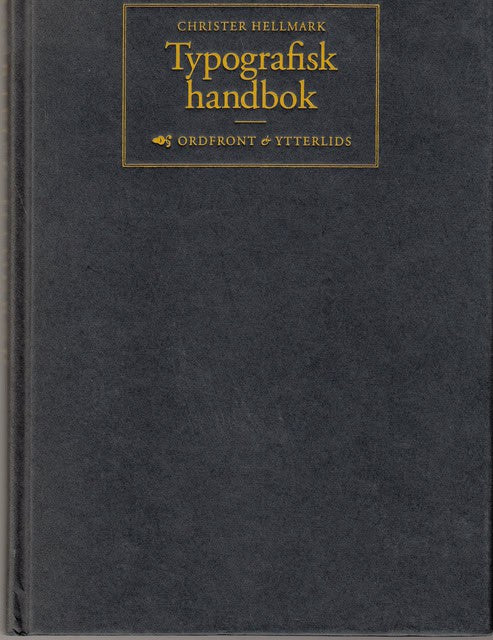 Christer Hellmark : Typografisk handbok