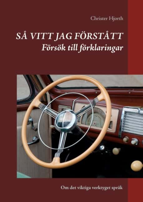 Christer Hjorth : Så vitt jag förstått