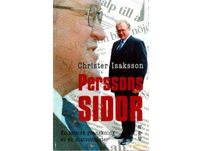 Christer Isaksson : Perssons sidor. En kritisk granskning av en statsminister