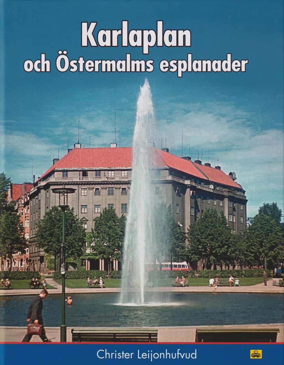 Christer Leijonhufvud : Karlaplan och Östermalms esplanader