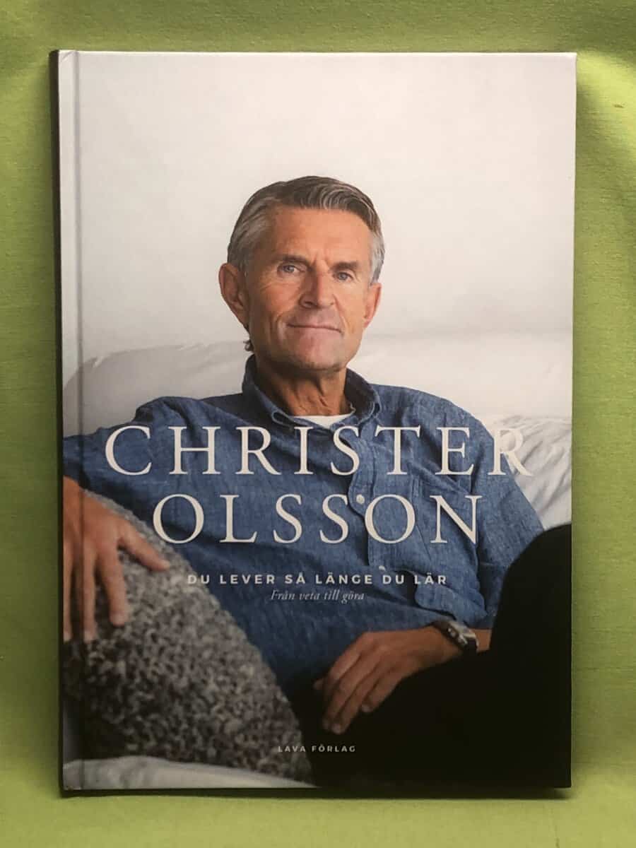 Christer Olsson : Du lever så länge du lär
