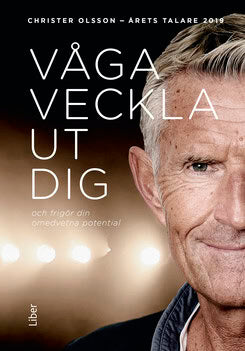 Christer Olsson : Våga veckla ut dig : och frigör din omedvetna potential