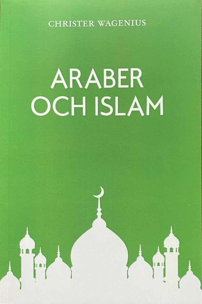 Christer Wagenius : Araber och Islam