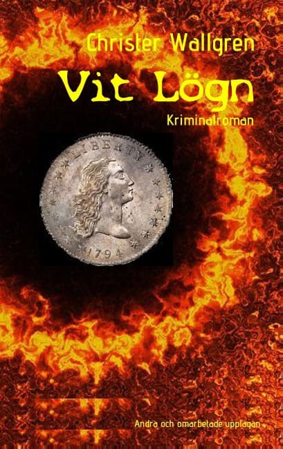 Christer Wallgren : Vit Lögn : kriminalroman