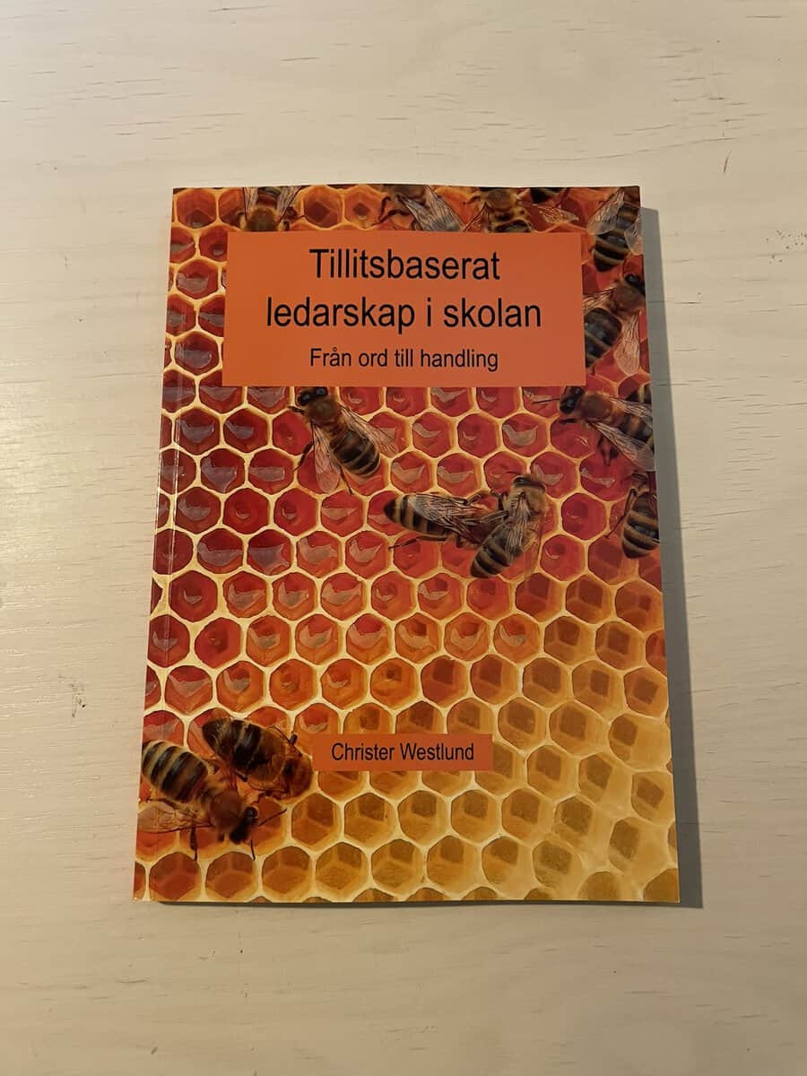 Christer Westlund : Tillitsbaserat ledarskap i skolan