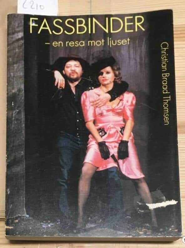Christian Braad Thomsen : Fassbinder
