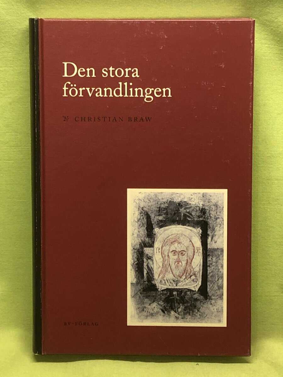 Christian Braw : Den stora förvandlingen