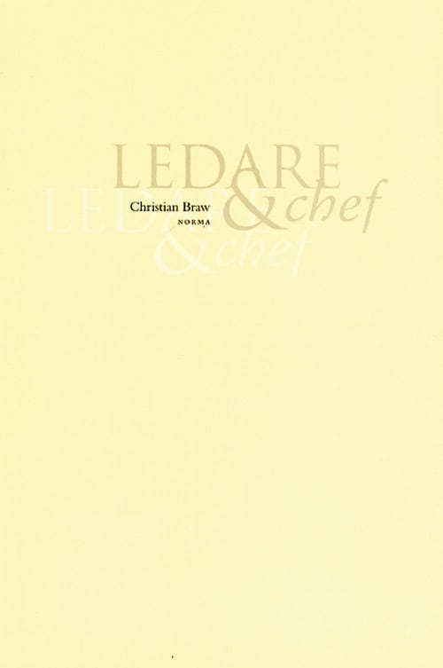 Christian Braw : Ledare och chef