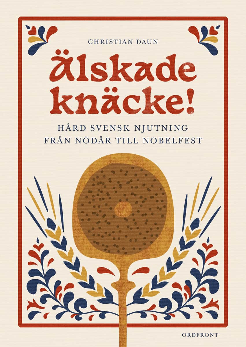 Christian Daun : Älskade knäcke
