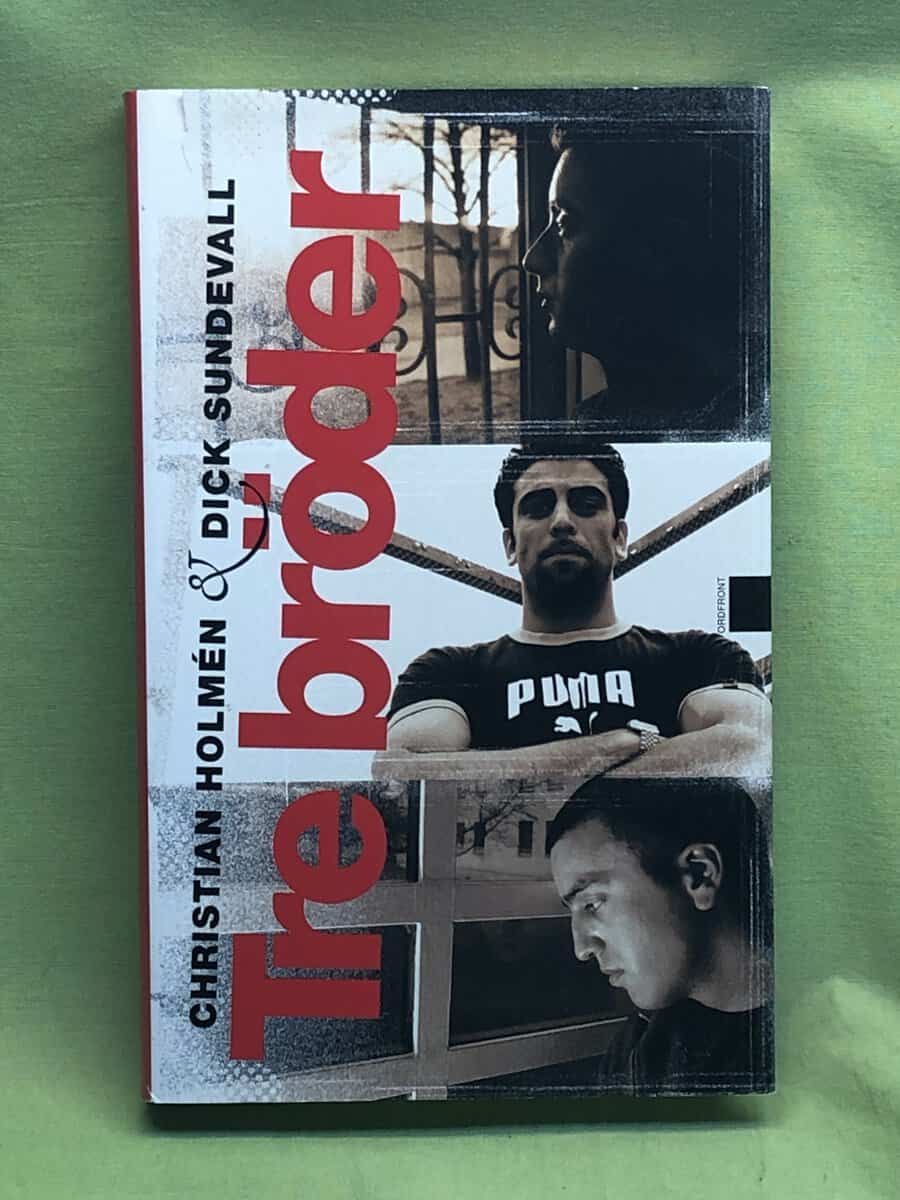 Christian Holmén : Tre bröder / Christian Holmén & Dick Sundevall