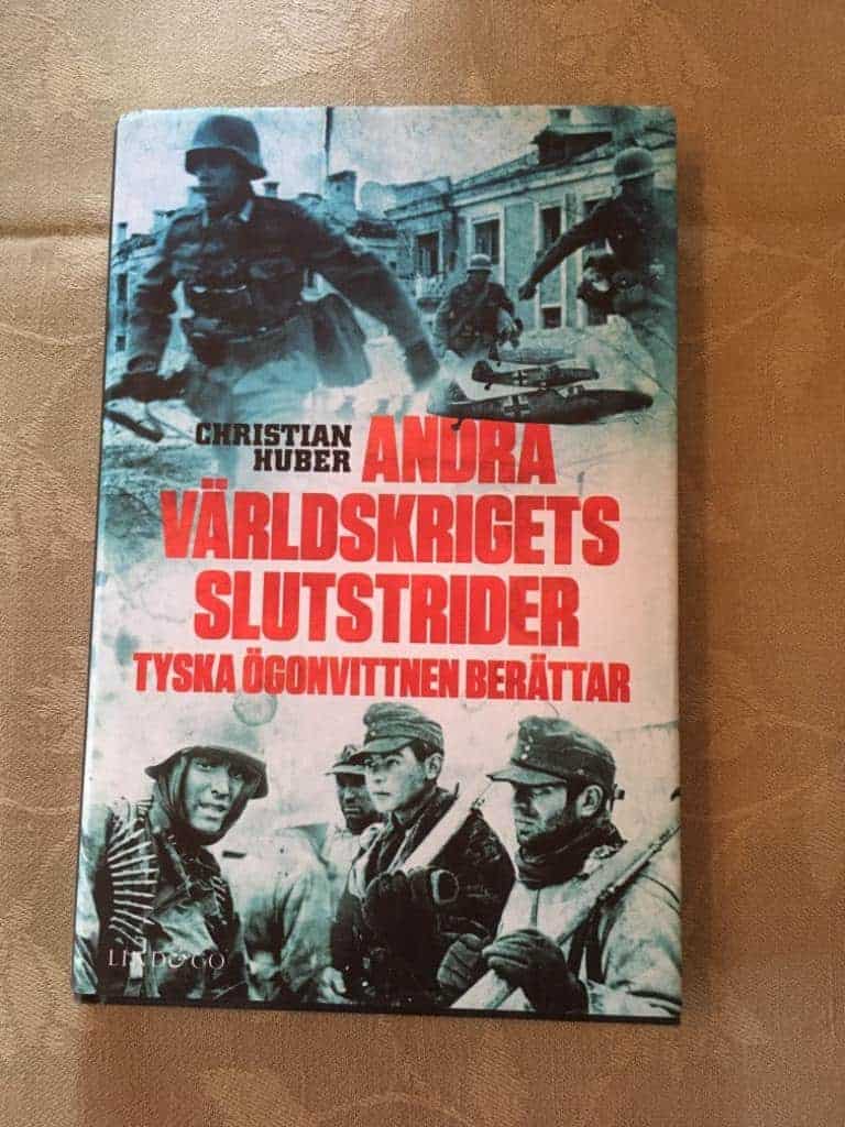 Christian Huber : Andra världskrigets slutstrider
