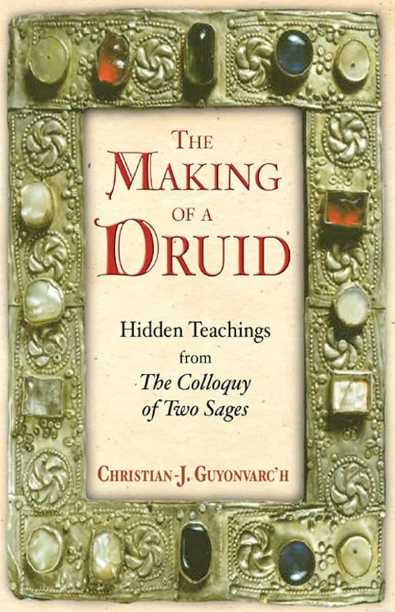 Christian J Guyonvarch : Making Of A Druid Hb
