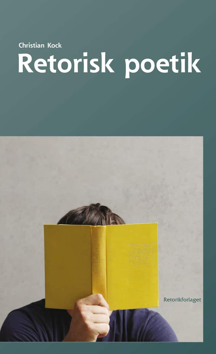 Christian Kock : Retorisk poetik