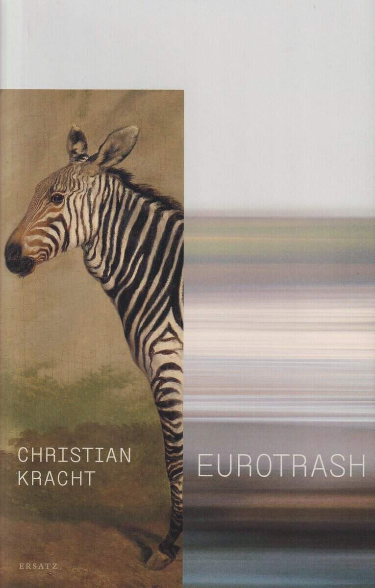 Christian Kracht : Eurotrash