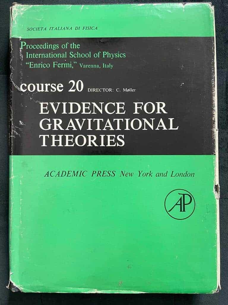 Christian Moller : Proceedings of the International School of Physics 'Enrice Fermi.' Course XX. . . . Varenna on Lake Como, Villa Monastero, June 19 - July 1 1961. Evidence for gravitational theories. [Tillhört Peter Nilson]