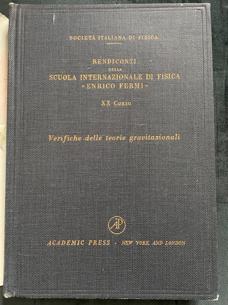 Christian Moller : Proceedings of the International School of Physics 'Enrice Fermi.' Course XX. . . . Varenna on Lake Como, Villa Monastero, June 19 - July 1 1961. Evidence for gravitational theories. [Tillhört Peter Nilson]