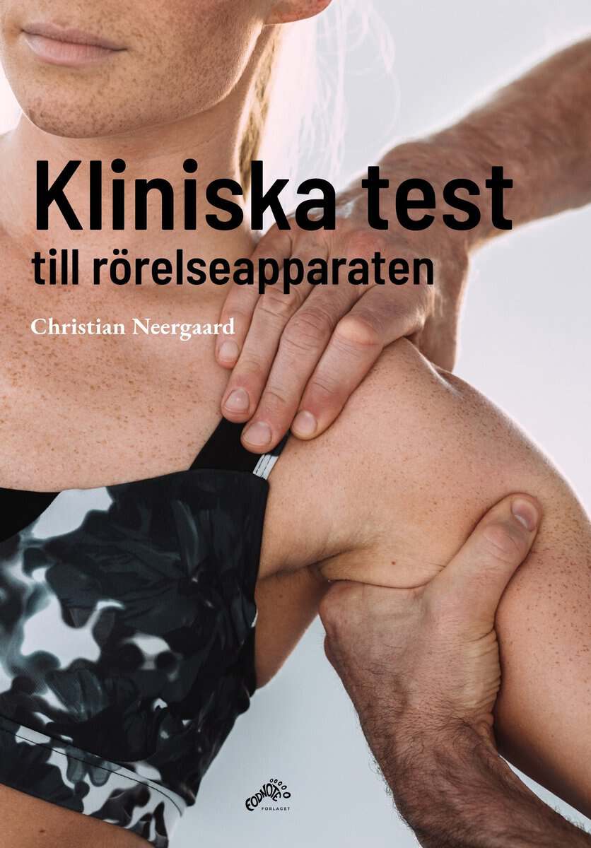 Christian Neergaard : Kliniska test till rörelseapparaten