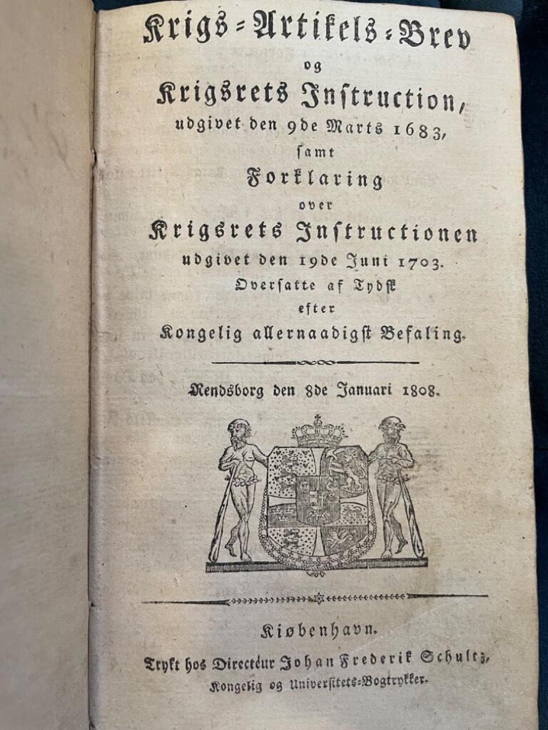 Christian VII : Krigs=Artikels=Brev og Krigsrets Instruction, udgivet den 9de Marts 1683 samt Forklaring over Krigsrets Instructionen udgivet den 19de Juni 1703. Oversatte af Tydsk efter allernaadigst Befaling.