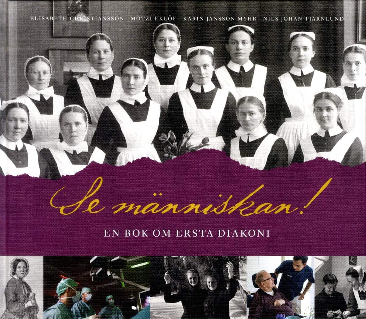 Christiansson, Elisabeth ; Eklöf, Motzi ; Jansson Myhr, Karin ; Tjärnlund, Nils Johan : Se människan!