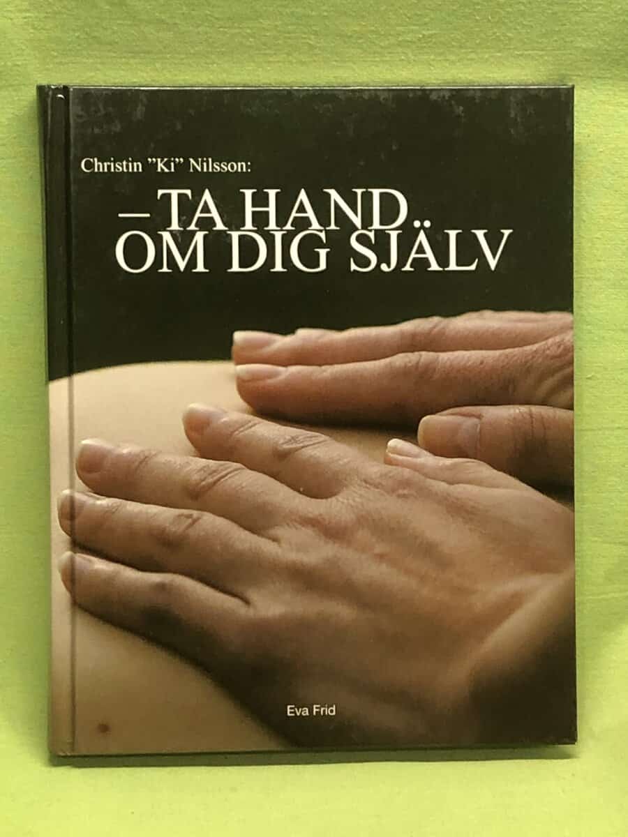Christin Nilsson : Ta hand om dig själv