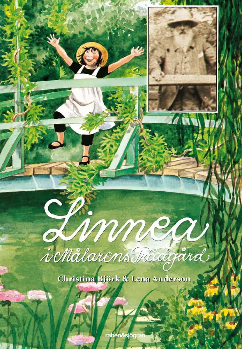 Christina Björk : Linnea i Målarens trädgård