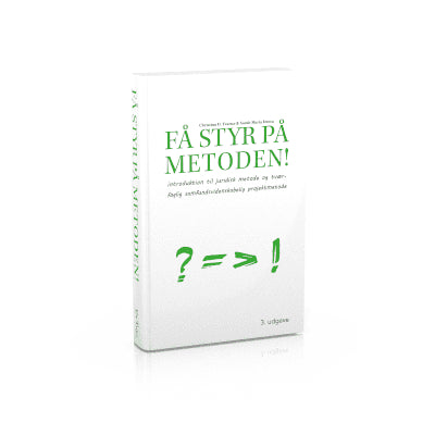Tvarnø, Christina D. ; Denta, Sarah Maria : Få styr på metoden